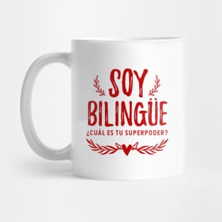 Soy bilingüe - ¿Cúal es tu superpoder? - red design Mug